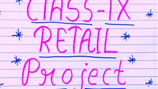 class 9 retail project 😍 topic retailing introduction [upl. by Enelaehs]