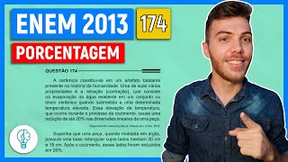 🛑174 Enem 2013  PORCENTAGEM  A cerâmica constituise em um artefato bastante presente na história [upl. by Kenzie904]