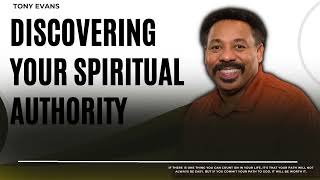 Love Is FoundDiscovering Your Spiritual AuthorityTony Evans2023 [upl. by Kcirdorb]