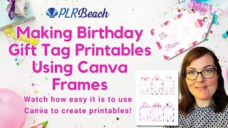 How to Make Gift Tag Printables Using Canva Frames 2023  Crafty Becky Tutorials [upl. by Aiksas982]