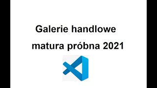 Galerie handlowe Matura próbna z informatyki 2021 [upl. by Richel]