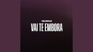 Vai Te Embora [upl. by Aileda]