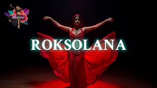 quotRoksolanaquot  Yassir Jamal  Belly Dance Cover  Mohnaa [upl. by Anertac]