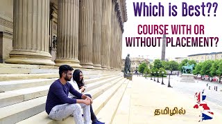 Which is best Course with or without placement  Our course duration  UK  In Tamil [upl. by Lraed]