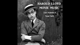 Harold Lloyd Movie Music  Don Hulette amp Neal Hefti [upl. by Tung]