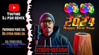 Paromena Mare Sal Boloyena Nawa Sal  Happy New Year 2024  New Santali Video 2024  Dj Psn Remix [upl. by Beattie62]