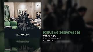 King Crimson  Starless Live In Mexico City July 2017 [upl. by Borries613]