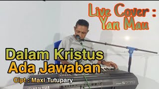 Rohani Kristen Dalam Kristus Ada Jawaban [upl. by Patti]