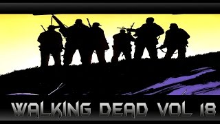 เพื่อความอยู่รอดWalking Dead Vol18 Fear The Hunterscomic world daily [upl. by Lanod]