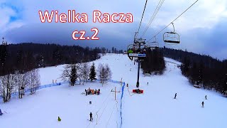 Snowparadise Wielka Racza cz2 Veľká Rača Oščadnica Słowacja Ośrodek narciarski Laliky Dedovka [upl. by Nabetse]