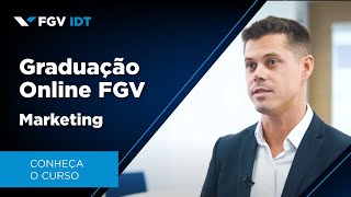 Graduação Online FGV  Marketing  Conheça o curso [upl. by Manoff]