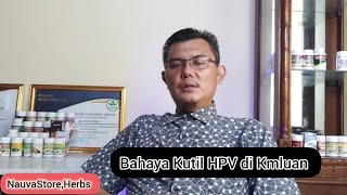 Bahaya Kutil Yang Muncul Di Area Kemaluan Karena Inveksi HPV [upl. by Fusco]