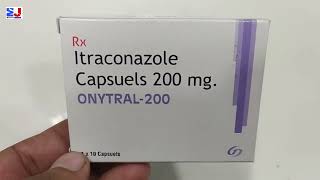 ONYTRAL 200 Capsule  Itraconazole Capsules 200 mg  ONYTRAL Capsules  ONYTRAL 200mg Capsule Uses [upl. by Schargel]