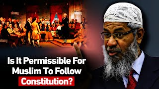 What Should We Follow Being Muslim Constitution Or Sharia  dr Zakir Naik  zakirnaik [upl. by Edelsten]