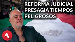 Reforma Judicial cadena de fraudes para construir un nuevo régimen y partido hegemónico Figueroa [upl. by Roanne]