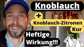 Knoblauch ist Medizin  Knoblauch Zitronen Kur Anleitung Heftige Wirkung [upl. by Darius80]