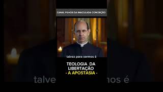 TEOLOGIA DA LIBERTAÇÃO  A APOSTASIA [upl. by Lamb]