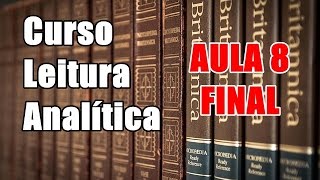 LEITURA ANALÍTICA  Aula 8  Recomendações e Conclusão [upl. by Inaliak749]