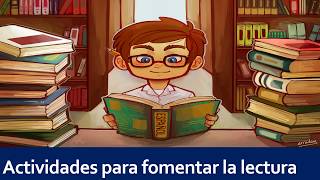 Actividades Para Fomentar La LecturaAsesor Educativo [upl. by Launame310]