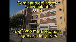 Como REGISTRARSE en la UTN   SEMINARIO DE INGRESO UNIVERSITARIO [upl. by Lahcim]