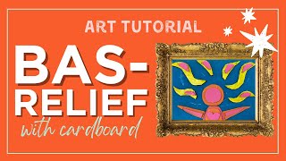 BasRelief with Cardboard Art Tutorial [upl. by Deevan247]