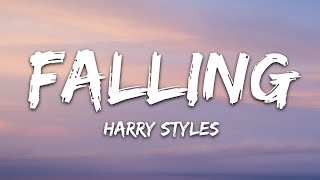 Harry Styles  Falling Lyrics [upl. by Ohcamac]