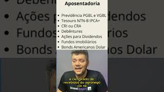 Investimentos mais indicados para Aposentadoria [upl. by Galliett]