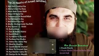 Top 20 naats of Junaid Jamshed [upl. by Janeva708]