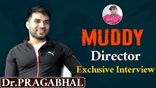 Muddy Movie Director DrPragabhal Exclusive Interview  Tarak Interviews  RTV [upl. by Maia159]