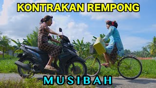 MUSIBAH  KONTRAKAN REMPONG EPISODE 858 [upl. by Mendez295]