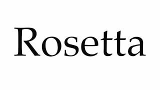 How to Pronounce Rosetta [upl. by Yelnik921]