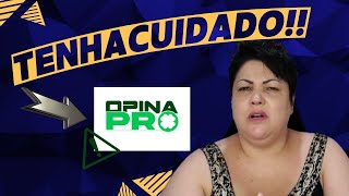 OPINA PRO❌TENHA CUIDADO❌ OPINA PRO SITE OFICIAL OPINA PRO É SEGURO OPINA PRO É GOLPE FUNCIONA [upl. by Asirral124]