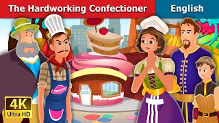 The Hardworking Confectioner Story in English  Stories for Teenagers  EnglishFairyTales [upl. by Wj]