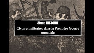 Civils et militaires dans la Première Guerre mondiale [upl. by Nahtanod]