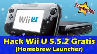 Hack Wii U 552 Gratis Homebrew Launcher  Español Latino [upl. by Yelrahc712]