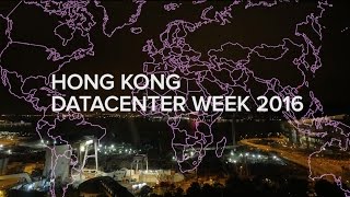 Hong Kong Datacenter Week 2016 [upl. by Sinai424]