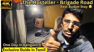 The Hosteller at Brigade Road  One day in Bangalore  Commercial Street  KSRTC ah or TNSTC ah 🤔 [upl. by Xyno]