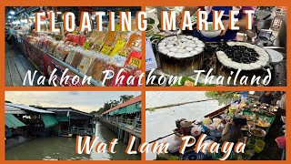 Wat Lam Phaya Floating Market  Great Day Trip Feom Bangkok  Nakhon Phathom Thailand 2024 [upl. by Annayehc]