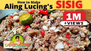 ALING LUCINGs Original Pork SISIG Recipe  Pampanga SISIG Queen Aling Lucing Inspired Recipe [upl. by Cornelius537]