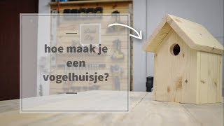 Hoe maak je een vogelhuisje  Gratis Bouwtekening [upl. by Kohl701]