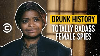 Totally Badass Female Spies  Drunk History [upl. by Laundes]