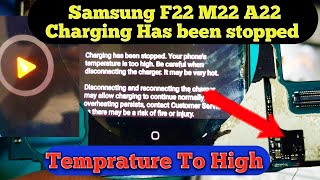 Samsung F22 M22 A22 Temprature To High Charging Has Stopped Charging Problem [upl. by Anigar]