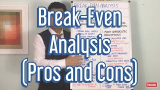 Break Even Analysis Pros amp Cons [upl. by Ihtac]