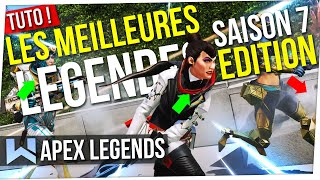 Apex Tuto  Les Meilleures Légendes Meta de la Saison 7 [upl. by Edasalof]