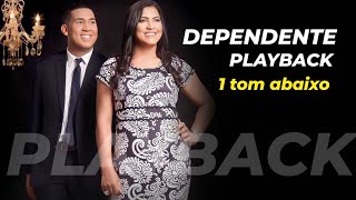 DEPENDENTE PLAYBACK 1 TOM ABAIXO  ALISSON E NEIDE [upl. by Lemmor]