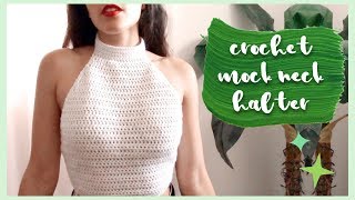 Crochet Mock Neck Halter Top [upl. by Casteel]