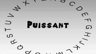 How to Say or Pronounce Puissant [upl. by Knight]