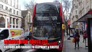 London Bus Ride  Route 171 Full Journey From Catford Bus Garage To Elephant amp Castle [upl. by Krischer]