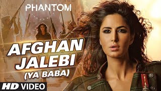 Afghan Jalebi Ya Baba Full Song with LYRICS ¦ Phantom ¦ Saif Ali Khan Katrina Kaif [upl. by Juditha22]