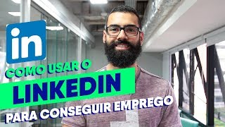 Em busca de uma vaga Entenda como usar o LinkedIn para conseguir emprego [upl. by Ilujna129]